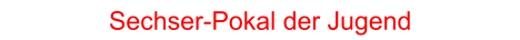 Sechser-Pokal der Jugend